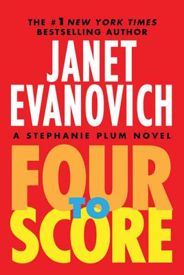 Four to Score -- Janet Evanovich, Paperback