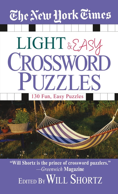 The New York Times Light and Easy Crossword Puzzles: 130 Fun, Easy Puzzles -- New York Times, Mass Market Paperbound