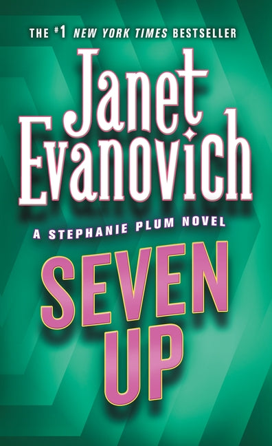 Seven Up: A Stephanie Plum Novel -- Janet Evanovich, Mass Market Paperbound