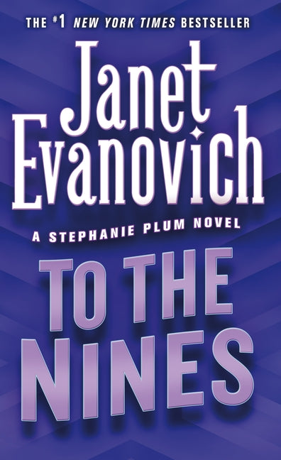 To the Nines -- Janet Evanovich, Mass Market Paperbound