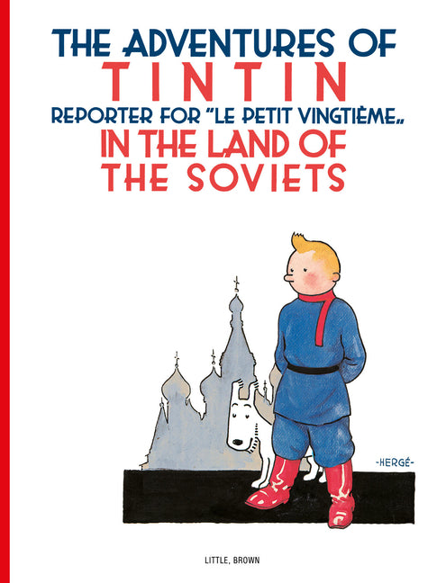 The Adventures of TinTin in the Land of the Soviets -- Hergé, Paperback