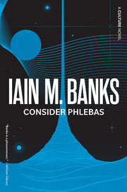 Consider Phlebas by Banks, Iain M.