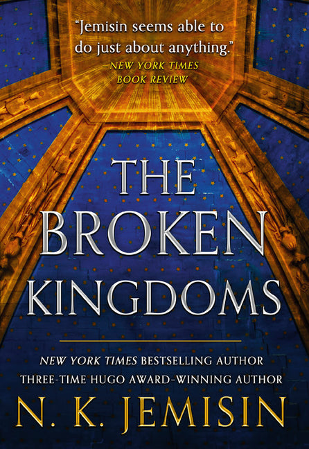 The Broken Kingdoms -- N. K. Jemisin, Paperback