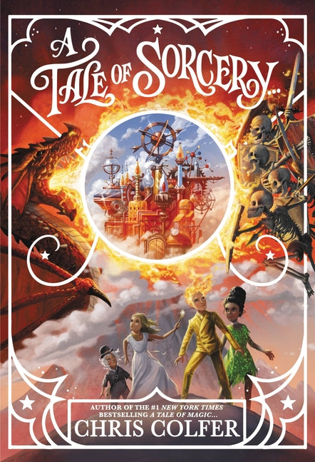 A Tale of Sorcery... -- Chris Colfer, Hardcover