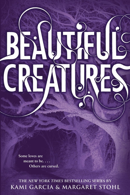 Beautiful Creatures -- Kami Garcia, Paperback