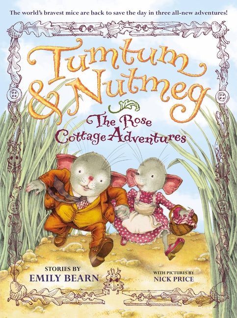 The Tumtum & Nutmeg: The Rose Cottage Tales -- Emily Bearn, Paperback
