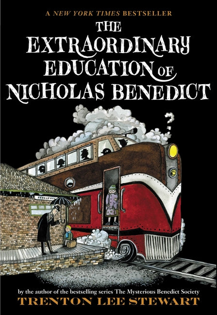 The Extraordinary Education of Nicholas Benedict -- Trenton Lee Stewart, Paperback