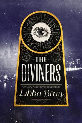 The Diviners -- Libba Bray, Hardcover