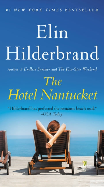 The Hotel Nantucket -- Elin Hilderbrand, Mass Market Paperbound