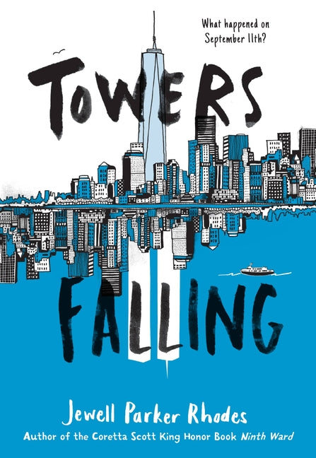 Towers Falling by Rhodes, Jewell Parker