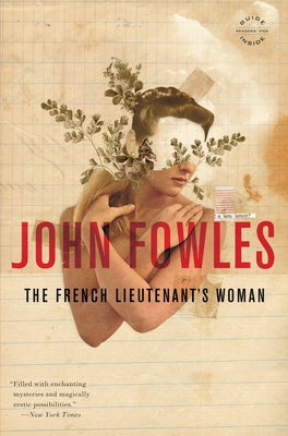 The French Lieutenant's Woman -- John Fowles, Paperback