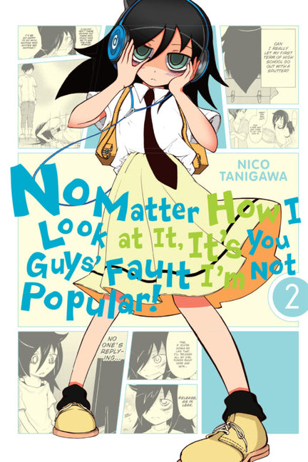 No Matter How I Look at It, It's You Guys' Fault I'm Not Popular!, Vol. 2 by Tanigawa, Nico