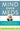 Mind Over Meds: Know When Drugs Are Necessary, When Alternatives Are Better-And When to Let Your Body Heal on Its Own by Weil, Andrew