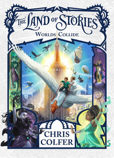 The Land of Stories: Worlds Collide -- Chris Colfer, Hardcover