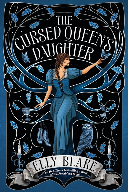 The Cursed Queen's Daughter -- Elly Blake, Hardcover