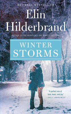 Winter Storms -- Elin Hilderbrand, Hardcover