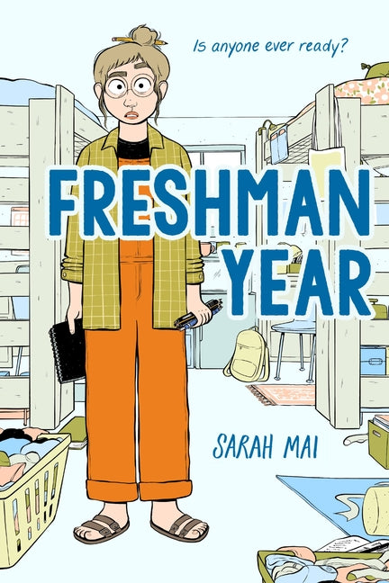 Freshman Year (a Graphic Novel) -- Sarah Mai, Paperback