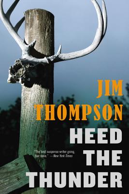 Heed the Thunder by Thompson, Jim