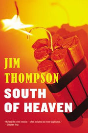 South of Heaven by Thompson, Jim