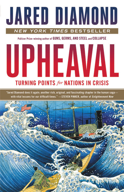 Upheaval: Turning Points for Nations in Crisis -- Jared Diamond, Paperback