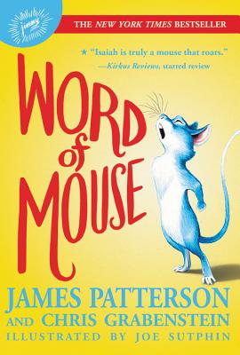 Word of Mouse -- James Patterson, Paperback