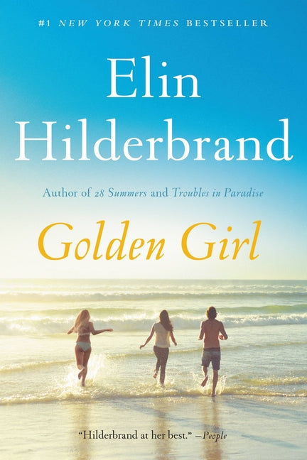 Golden Girl -- Elin Hilderbrand, Paperback