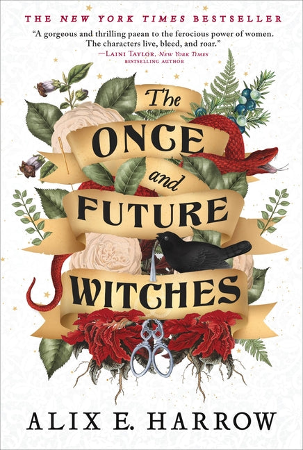The Once and Future Witches -- Alix E. Harrow, Paperback