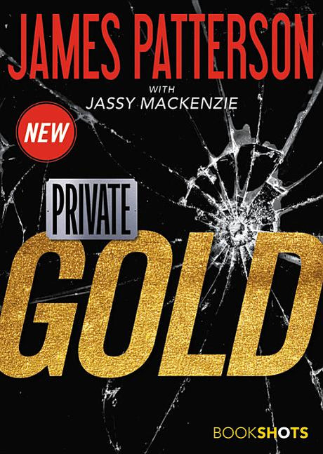 Private: Gold -- James Patterson, Paperback