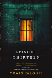 Episode Thirteen by Dilouie, Craig