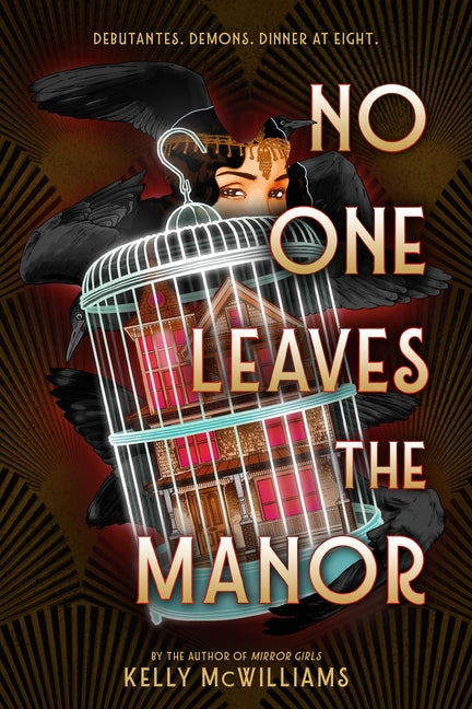 No One Leaves the Manor -- Kelly McWilliams, Hardcover