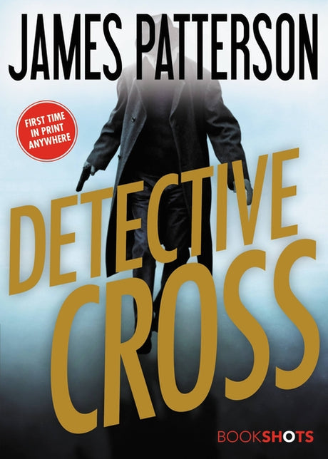 Detective Cross -- James Patterson, Paperback