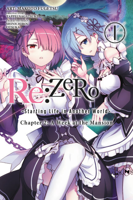RE: Zero -Starting Life in Another World-, Chapter 2: A Week at the Mansion, Vol. 1 (Manga): Volume 1 -- Tappei Nagatsuki, Paperback