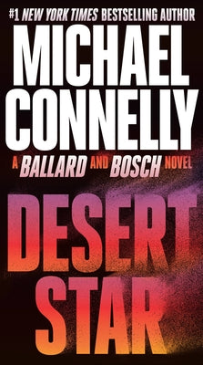 Desert Star -- Michael Connelly, Hardcover