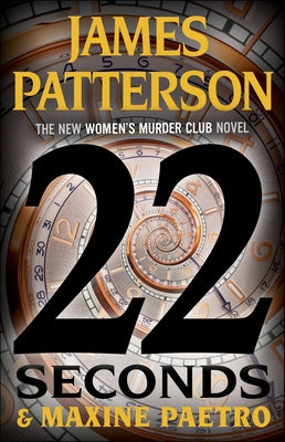 22 Seconds -- James Patterson, Hardcover
