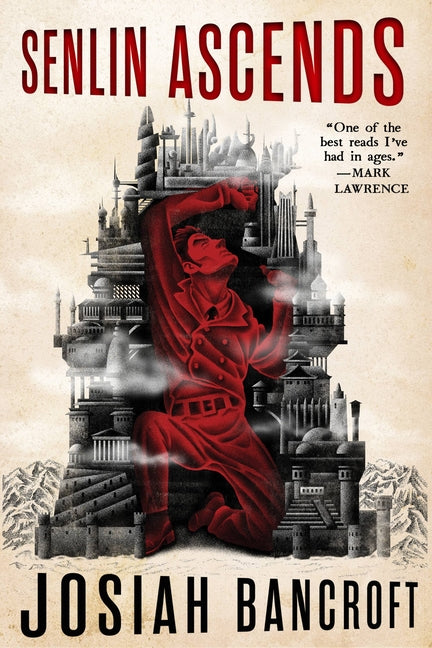 Senlin Ascends -- Josiah Bancroft, Paperback