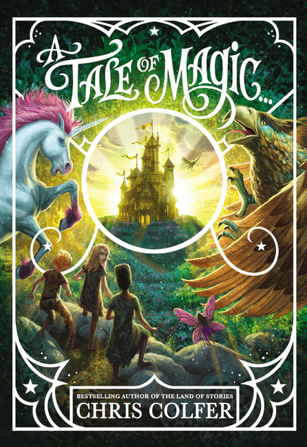 A Tale of Magic... -- Chris Colfer, Hardcover