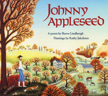 Johnny Appleseed -- Reeve Lindbergh, Paperback