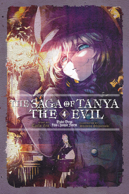 The Saga of Tanya the Evil, Vol. 4 (Light Novel): Dabit Deus His Quoque Finem -- Carlo Zen, Paperback