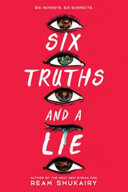Six Truths and a Lie by Shukairy, Ream