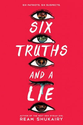 Six Truths and a Lie by Shukairy, Ream