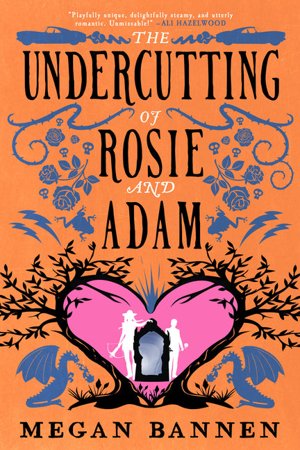 The Undercutting of Rosie and Adam by Bannen, Megan