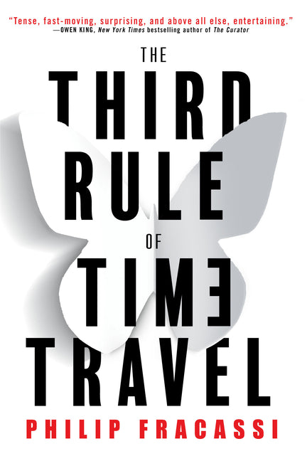 The Third Rule of Time Travel -- Philip Fracassi, Paperback