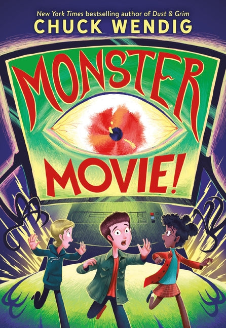 Monster Movie! -- Chuck Wendig, Paperback