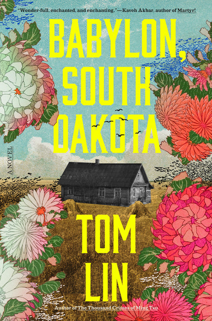 Babylon, South Dakota -- Tom Lin, Hardcover