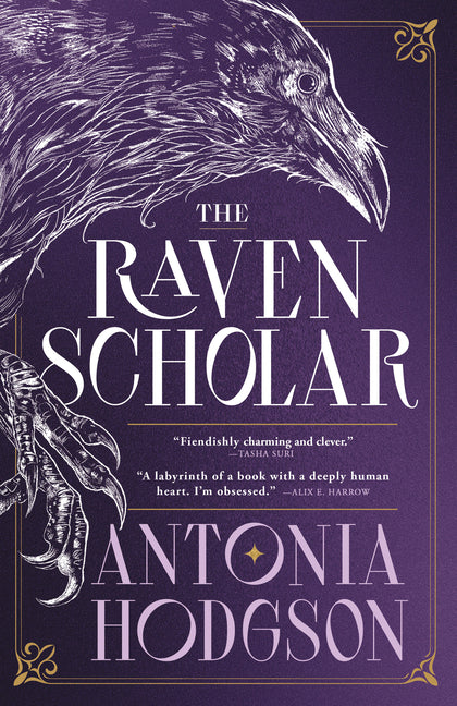 The Raven Scholar -- Antonia Hodgson, Paperback