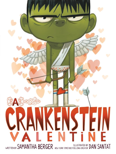 A Crankenstein Valentine -- Samantha Berger, Paperback