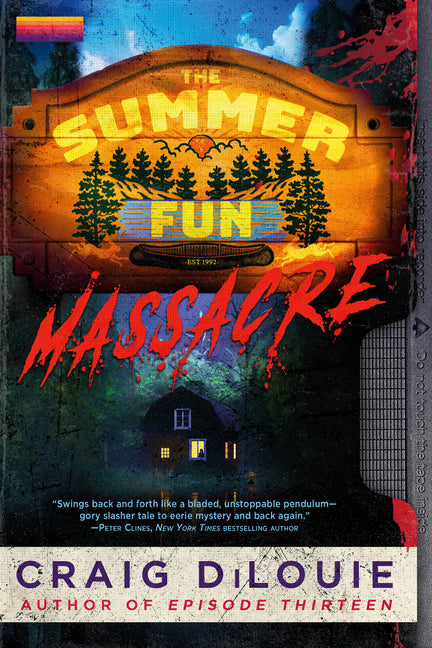 The Summer Fun Massacre -- Craig Dilouie, Paperback