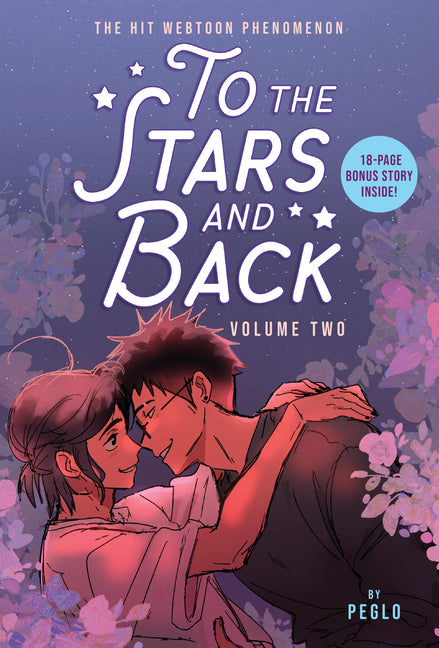 To the Stars and Back (a Graphic Novel): Volume 2 -- Peglo, Hardcover