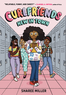 Curlfriends: New in Town (a Graphic Novel) by Miller, Sharee