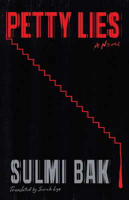 Petty Lies -- Sulmi Bak, Paperback